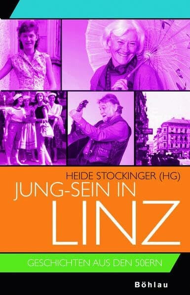 Jung-Sein in Linz: Geschichten aus den 50ern