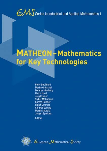 MATHEON – Mathematics for Key Technologies (EMS Series in Industrial and Applied Mathematics, Band 1)