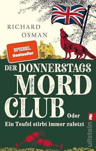 Der Donnerstagsmordclub oder Ein Teufel stirbt immer zuletzt: Kriminalroman | diese Bestseller-Reihe hält nicht nur Rekorde, sondern auch jung (Die Mordclub-Serie, Band 4)