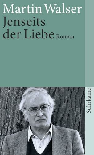 Jenseits der Liebe: Roman (suhrkamp taschenbuch)