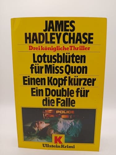 Lotusblüten für Miss Quon / Einen Kopf kürzer / Ein Double für die Falle. Drei königliche Thriller