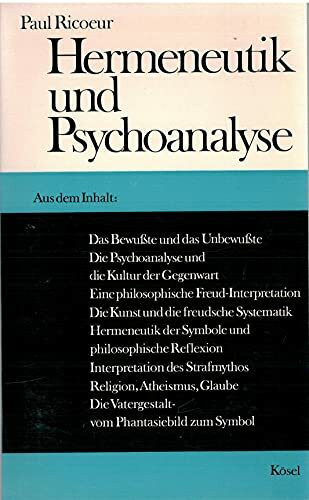 Hermeneutik und Psychoanalyse. Der Konflikt der Interpretationen II