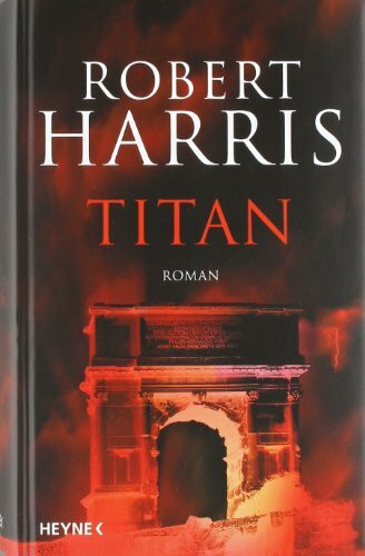 Titan: Roman (Heyne Der Grosse Liebesroman (28))