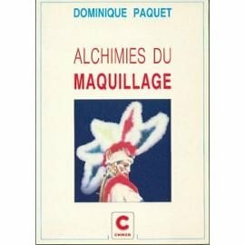 Alchimies du maquillage (Art Nomade) Alchimies du maquillage (Art Nomade)