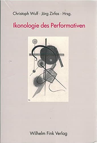 Ikonologie des Performativen