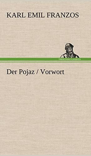 Der Pojaz / Vorwort