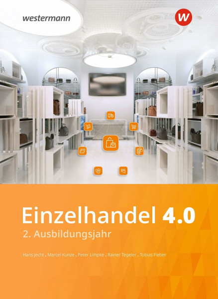 Einzelhandel 4.0: 2. Ausbildungsjahr Schulbuch