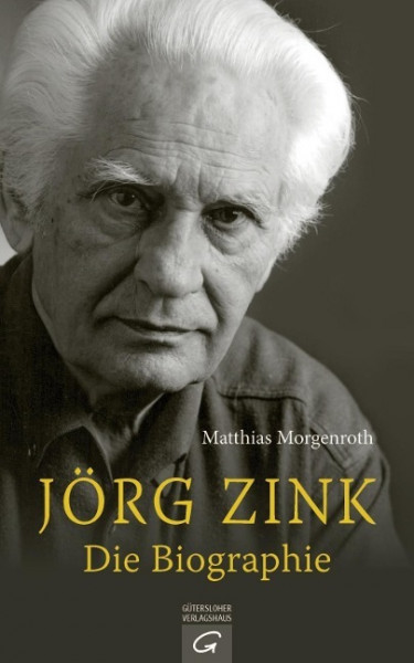 Jörg Zink. Die Biographie