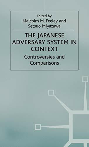 The Japanese Adversary System in Context: Controversies and Comparisons (Advances in Political Science)