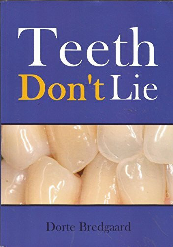 Teeth Don't Lie