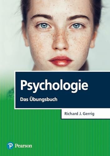 Psychologie - Das Übungsbuch (Pearson Studium - Psychologie)