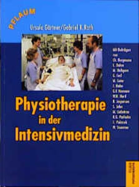 Physiotherapie in der Intensivmedizin (Pflaum Physiotherapie)