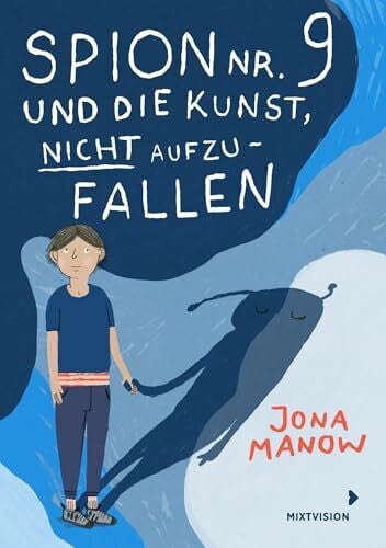 Spion Nr 9 und die Kunst, nicht aufzufallen