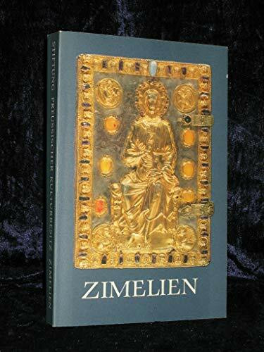 Zimelien. Abendländische Handschriften des Mittelalters aus den Sammlungen der Stiftung Preussischer Kulturbesitz Berlin