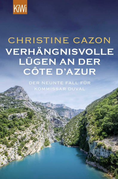 Verhängnisvolle Lügen an der Côte d’Azur: Der neunte Fall für Kommissar Duval (Kommissar Duval ermittelt, Band 9)