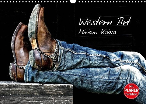 Western Art (Wandkalender 2022 DIN A3 quer)