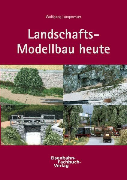 Landschafts-Modellbau heute