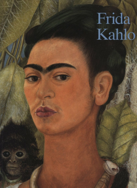 Frida Kahlo 1907 - 1954. Leid und Leidenschaft. O-Broschur, gut erhalten. - 96 S. (pages)