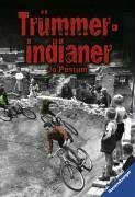 Trümmerindianer (Ravensburger Taschenbücher)