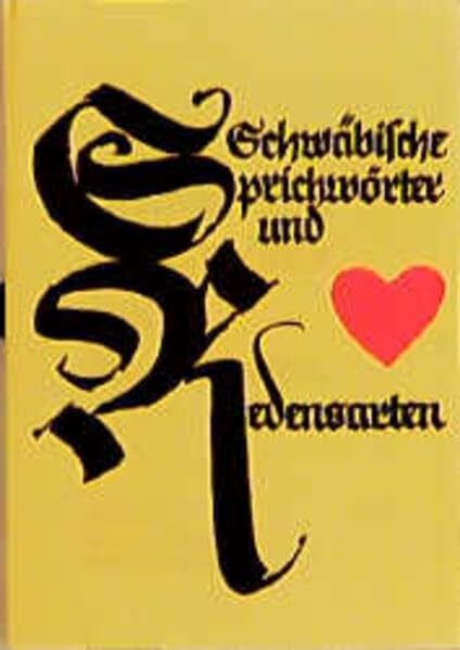 Schwäbische Sprichwörter und Redensarten