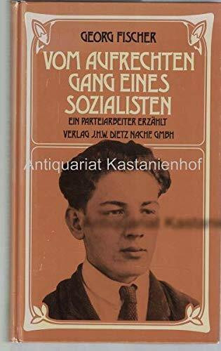 Vom aufrechten Gang eines Sozialisten