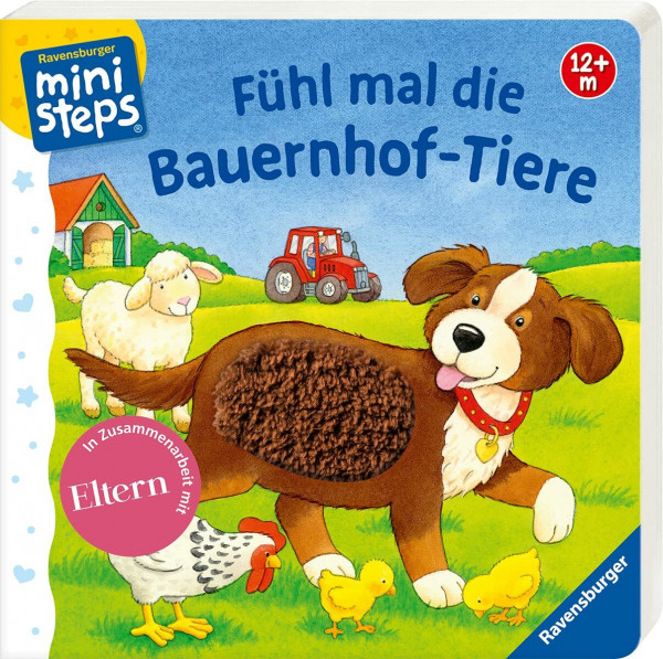 Fühl mal die Bauernhof-Tiere: Ab 12 Monaten (ministeps Bücher)