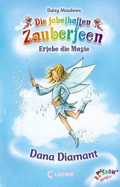 Dana Diamant (Band 28) (Die fabelhaften Zauberfeen, Band 28)
