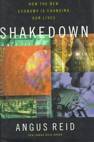 Shakedown: How the New Economy Is Changing Our Lives