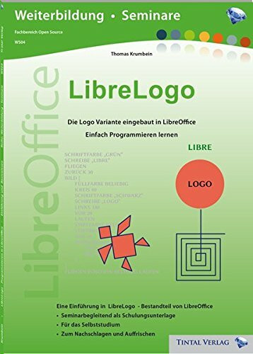 LibreLogo - Die Logo Variante integriert in LibreOffice: Einfach Programmieren lernen