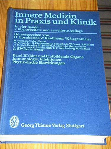 Innere Medizin in Praxis und Klinik ( Bd. 3 )