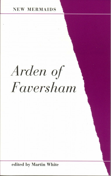 Arden of Feversham (New Mermaids)