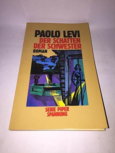 Der Schatten der Schwester: Roman (Piper Taschenbuch)