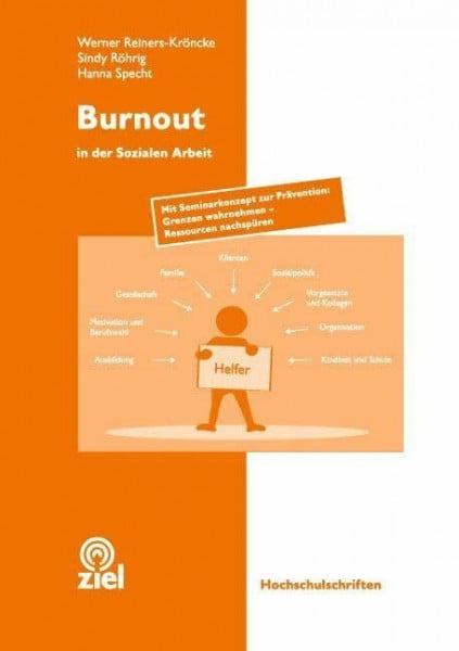 Burnout: Burnout in der sozialen Arbeit (Hochschulschriften)