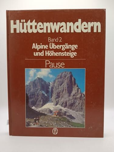 Alpine Übergänge und Höhensteige