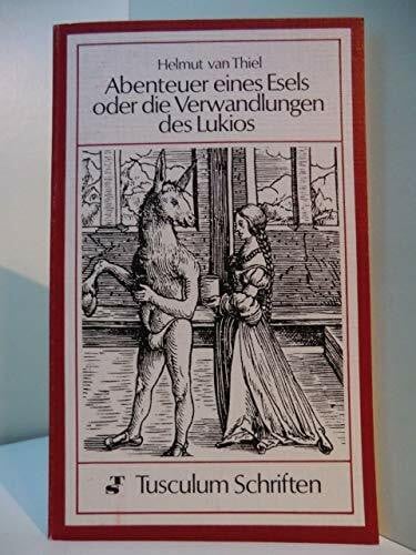 Abenteuer eines Esels oder die Verwandlung des Lukios