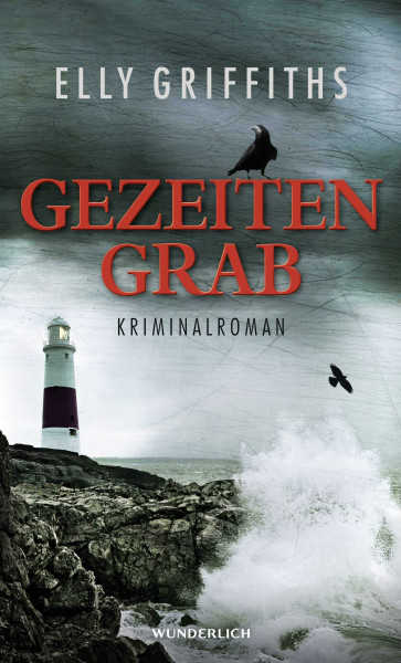 Gezeitengrab: Kriminalroman (Ein Fall für Dr. Ruth Galloway, Band 3)