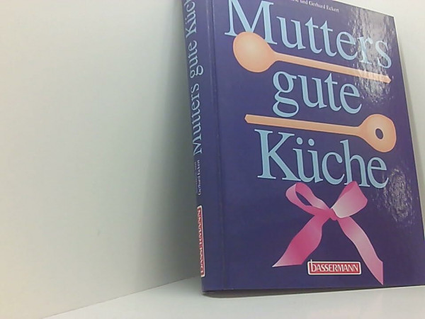 Mutters gute Küche