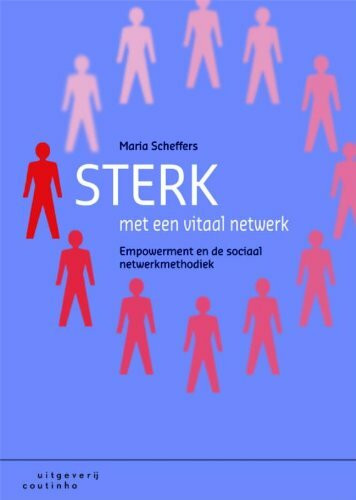 Sterk met een vitaal netwerk: empowerment en de sociaal netwerkmethodiek