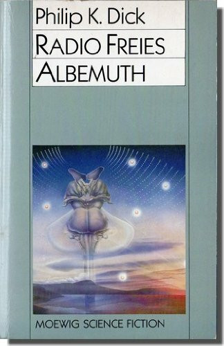 Radio freies Albemuth (Moewig-Taschenbücher. Science-Fiction)