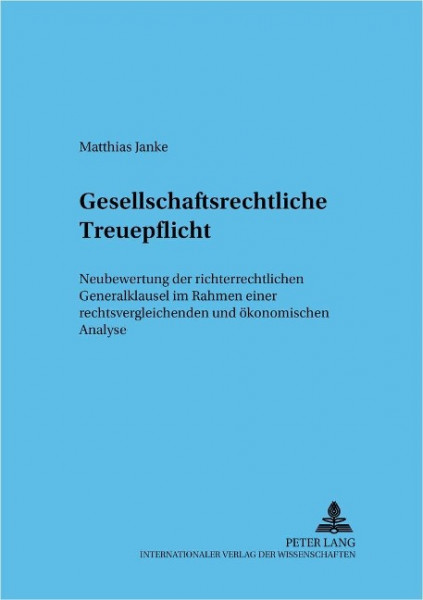 Gesellschaftsrechtliche Treuepflicht