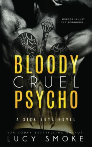 Bloody Cruel Psycho (Sick Boys, Band 5)