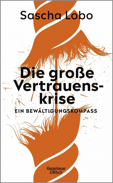 Die große Vertrauenskrise: Ein Bewältigungskompass
