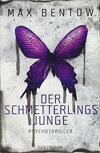 Goldmann Verlag Der Schmetterlingsjunge, Ein Fall F�r Nils Trojan 7 - Psychothriller