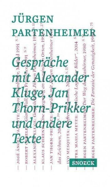 Jürgen Partenheimer: Gespräche mit Alexander Kluge, Jan Thorn-Prikker und andere Texte