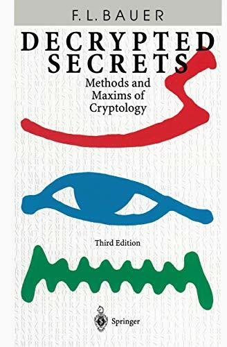 Decrypted Secrets: Methods and Maxims of Cryptology