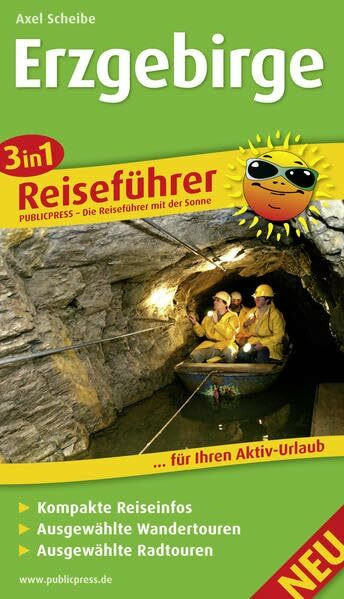 Erzgebirge: 3in1-Reiseführer für Ihren Aktiv-Urlaub, kompakte Reiseinfos, ausgewählte Rad- und Wandertouren, inkl. detailierter Karten im idealen Maßstab (Reiseführer / RF)