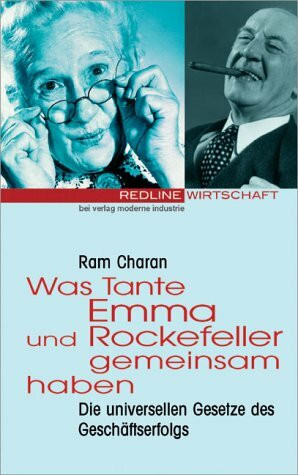 Was Tante Emma und Rockefeller gemeinsam haben. Die universellen Gesetze des Geschäftserfolgs