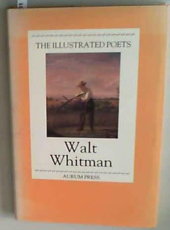 Walt Whitman (Illustrated Poets)
