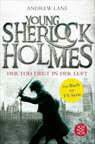 Young Sherlock Holmes: Der Tod liegt in der Luft | Die Buchvorlage zur neuen Serie bei Amazon Prime