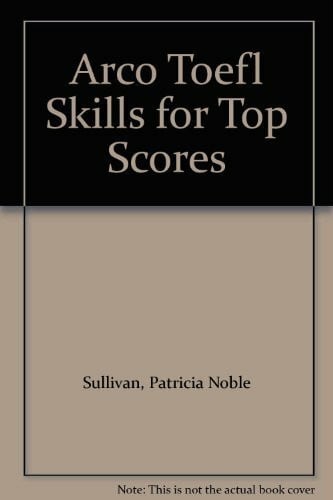 Arco Toefl Skills for Top Scores